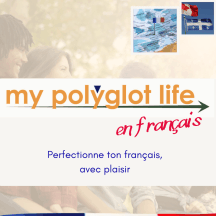 My Polyglot Life - En Francais