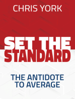 Set the Standard: The Antidote to Average