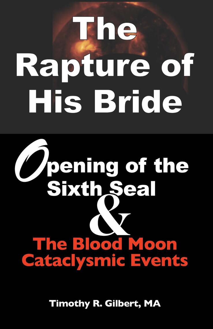 The Rapture of His Bride by Timothy R Gilbert (Ebook) - Read free for ...