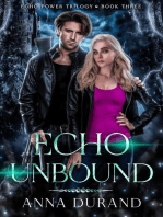 Echo Unbound: Echo Power Trilogy, #3