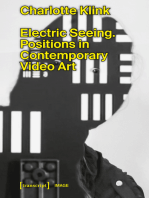 Electric Seeing: Positions in Contemporary Video Art