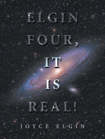 Elgin Four, It Is Real!