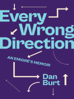 Every Wrong Direction: An Emigré’s Memoir