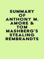 Summary of Anthony M. Amore & Tom Mashberg's Stealing Rembrandts