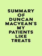 Summary of Duncan MacVean's My Patients Like Treats