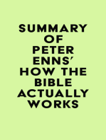 Summary of Peter Enns's How the Bible Actually Works
