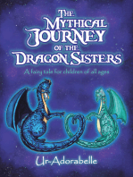 The Mythical Journey of the Dragon Sisters