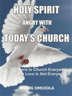 Holy spirit angry with today’s church: There is church everywhere but love is not everywhere