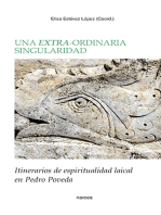 Una extra-ordinaria singularidad: Itinerarios de espiritualidad laical en Pedro Poveda