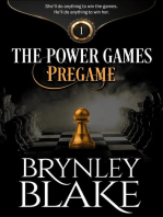 Pregame (The Power Games Part 1)