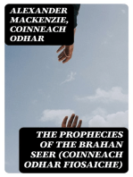 The Prophecies of the Brahan Seer (Coinneach Odhar Fiosaiche)