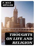 Thoughts on Life and Religion: An Aftermath from the Writings of The Right Honourable Professor Max Müller