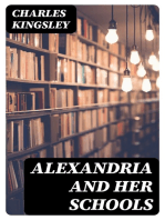 Alexandria and Her Schools: Four Lectures Delivered at the Philosophical Institution, Edinburgh
