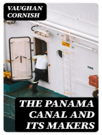 The Panama Canal and Its Makers