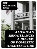 American renaissance; a review of domestic architecture