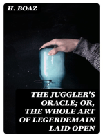 The Juggler's Oracle; or, The Whole Art of Legerdemain Laid Open