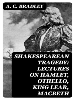 Shakespearean Tragedy: Lectures on Hamlet, Othello, King Lear, Macbeth