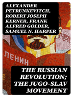 The Russian Revolution; The Jugo-Slav Movement