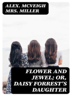 Flower and Jewel; or, Daisy Forrest's Daughter
