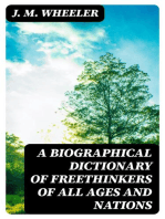 A Biographical Dictionary of Freethinkers of All Ages and Nations