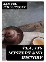 Tea, Its Mystery and History