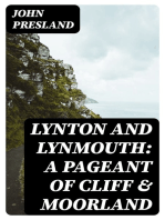 Lynton and Lynmouth: A Pageant of Cliff & Moorland