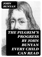 The Pilgrim's Progress by John Bunyan Every Child Can Read