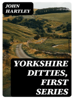 Yorkshire Ditties, First Series: To Which Is Added The Cream Of Wit And Humour From His Popular Writings