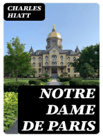 Notre Dame de Paris: A Short History & Description of the Cathedral, With Some Account of the Churches Which Preceded It