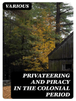 Privateering and Piracy in the Colonial Period: Illustrative Documents
