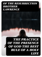 The Practice of the Presence of God the Best Rule of a Holy Life