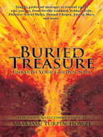 Buried Treasure: Unearth Your Golden Soul: Simple, Profound Messages to Remind You of Who You Are, from  Neville Goddard, Eckhart Tolle, Florence Scovel Shinn,  Deepak Chopra, Joanna Macy, and More.                           Selections and Commentary by Amakiasu Turpin-Howze