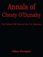 Annals of Chesty O'dunahy: The Tallest Tall Tales of the U.S. Marines