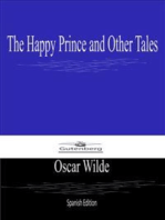 The Happy Prince and Other Tales (Spanish Edition)