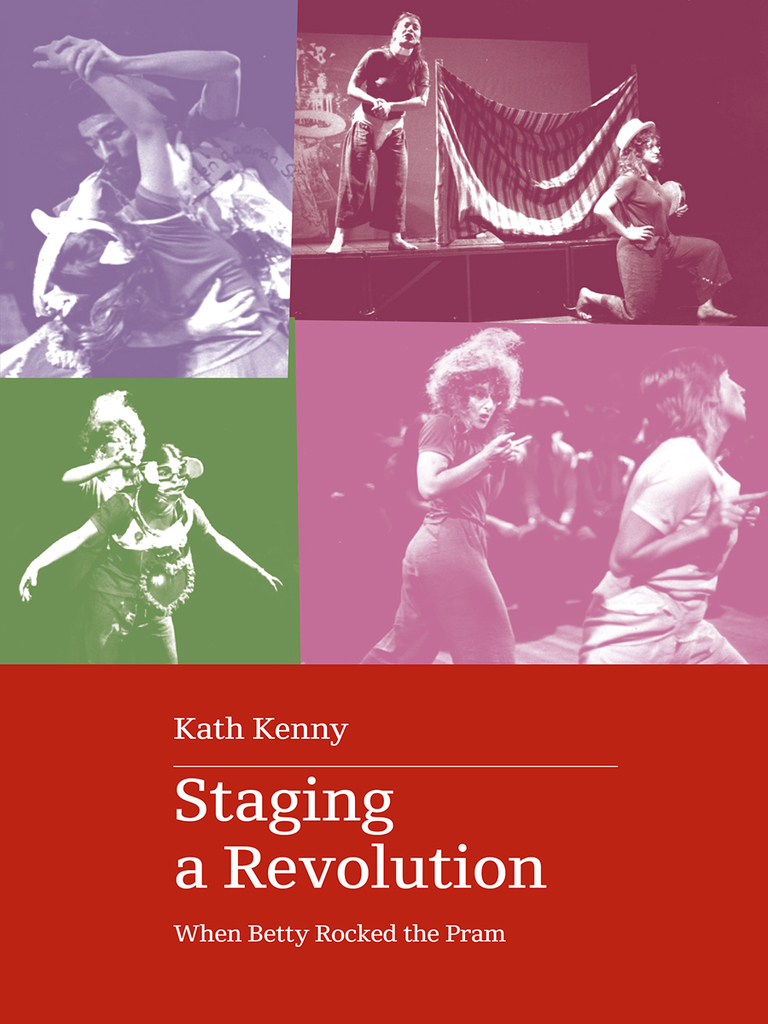 Staging a Revolution by Kath Kenny photo