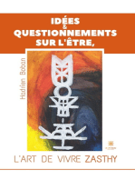 Idées & questionnements sur l’Être, l’art de vivre Zasthy