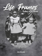 Life Frames: Tales of a Time