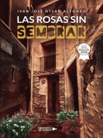 Las rosas sin sembrar