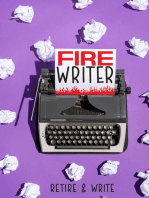 FIRE Writer: Retire & Write: Financial Freedom, #41