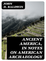 Ancient America, in Notes on American Archaeology