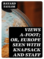 Views A-foot; Or, Europe Seen with Knapsack and Staff