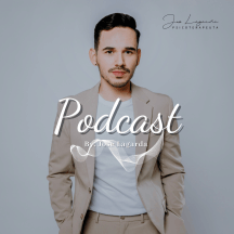 Podcast Jose Lagarda MX