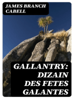 Gallantry: Dizain des Fetes Galantes