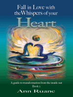 Fall in Love with the Whispers of your Heart: A guide to transformation from the inside out, Book 2
