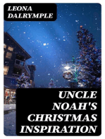 Uncle Noah's Christmas Inspiration