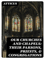 Our Churches and Chapels: Their Parsons, Priests, & Congregations: Being a Critical and Historical Account of Every Place of Worship in Preston