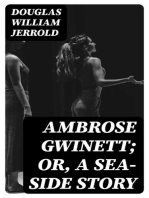 Ambrose Gwinett; or, a sea-side story: A melo-drama, in three acts