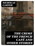 The Crime of the French Café and Other Stories