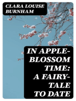 In Apple-Blossom Time: A Fairy-Tale to Date