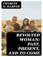 Revolted Woman: Past, present, and to come